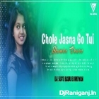 Chole Jasna Go Tui__Out Of Control Matal Dnc Mix__Dj Suvo Babu Burdwan 